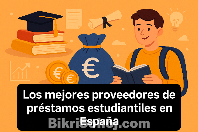 Prestamista de préstamos estudiantiles en España bikrisohoj